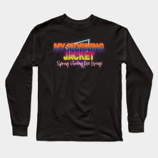 Spring My Morning Jacket Long Sleeve T-Shirt